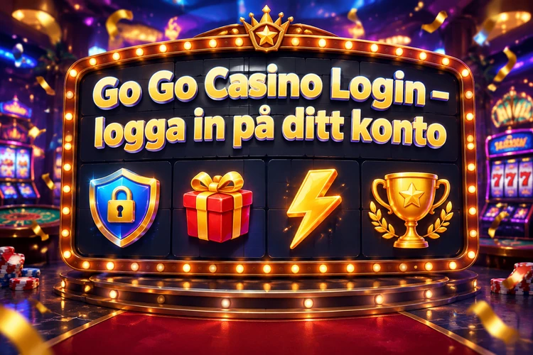 Go Go Casino Login - logga in på ditt konto